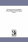 Dartmouth lyrics, by Richard Hovey, edited by Edwin Osgood Grover.