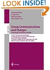 Group Communications and Charges; Technology and Business Models: 5th COST264 International Workshop on Networked Group Communications, NGC 2003, and ... (Lecture Notes in Computer Science)