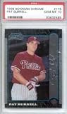 1999 Pat Burrell Bowman Chrome Baseball MLB Rookie Cards - Professionally Graded a PSA 10 (Philadelphia Phillies)