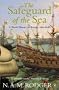 The Safeguard of the Sea: A Naval History of Britain, Vol 1: 660-1649