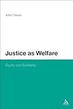 Justice as welfare : equity and solidarity