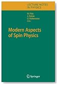 Modern Aspects of Spin Physics (Lecture Notes in Physics)