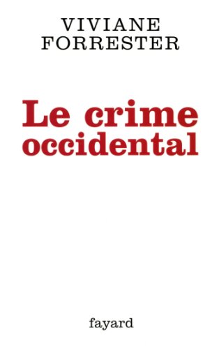 Le crime occidental (Documents)