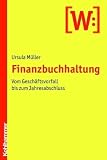Produkt-Bild: Finanzbuchhaltung: Vom Gesch&auml;ftsvorfall bis zum Jahresabschluss