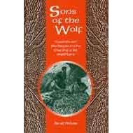 Sons of the Wolf: Campbells and MacGregors and the Cleansing of the Inland Glens