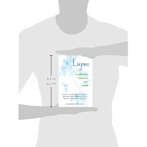 Lupus: Alternative Therapies That Work