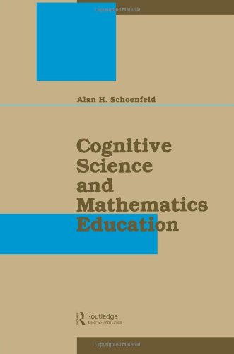 Cognitive Science and Mathematics Education