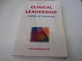 Clinical leadership : a book of readings