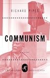 Communism: A History (Modern Library Chronicles)