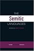 The Semitic Languages (Routledge Language Family Descriptions)