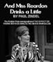 And Miss Reardon Drinks a Little