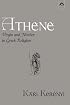 Athene: Virgin and Mother in Greek Religion (Dunquin Series: No. 9)