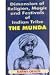 Dimensions of Religion, and Festivals of Indian Tribe, the Munda