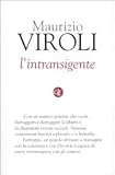 L'intransigente (I Robinson. Letture)