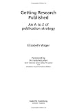 Getting Research Published: An A-Z of Publication Strategy