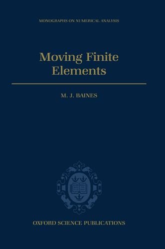 moving finite elements numerical mathematics and scientific computation