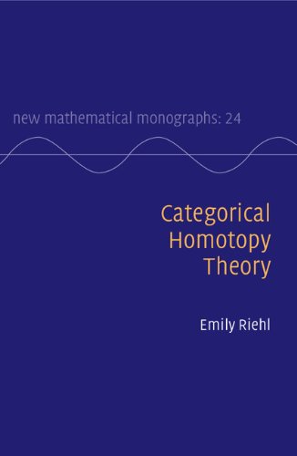 Categorical Homotopy Theory (New Mathematical Monographs)