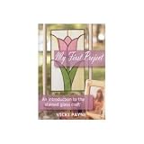 My First Project: An Introduction to the Stained Glass Craft with Vicki Payne