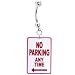 No Parking Anytime Arrow Sign Belly Ring