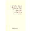 Aujourd'hui, maman est morte