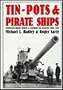 Tin-Pots and Pirate Ships: Canadian Naval Forces and German Sea Raiders 1880-1918