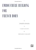 Read Embouchure Builder for French Horn on-line