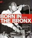 Born in the Bronx: Die Anf�nge des Hi...