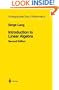 Introduction to Linear Algebra (Undergraduate Texts in Mathematics) 2nd edition