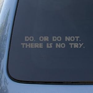 Do Or Do Not Yoda Vinyl Car Decal