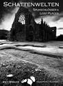 Schattenwelten - Spukschlösser & Lost Places