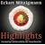 Highlights: Highlights aus der 'Aubergine', dem legend�ren Gourmet-Restaurant von Eckart Witzigmann. Einzigartige K�chensch�tze f�r Feinschmecker