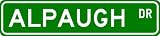 ALPAUGH Street Sign ~ Personalized Family Lastname Sign ~ Gameroom, Basement, Garage Sign ** ALUMINUM