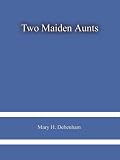 Two Maiden Aunts