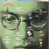 Lost in the Stars : The Music of Kurt Weill