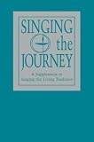 Singing the Journey: A Supplement to Singing the Living Tradition
