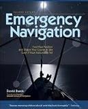 Emergency Navigation, 2nd Edition: Improvised and No-Instrument Methods for the Prudent Mariner