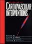 Handbook of Cardiovascular Interventions, 1e