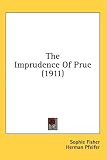 The Imprudence Of Prue (1911)