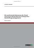 Die zunehmende Bedeutung des Global Sourcing als Bestandteil des strategischen Beschaffungsmanagements