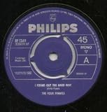 I FOUND OUT THE HARD WAY 7" (45) UK PHILIPS 1964