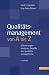 Qualitätsmanagement von A bis Z. Erläuterungen moderner Begriffe des Qualitätsmanagements