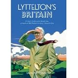 by Iain PattinsonLytteltons Britain: A Users Guide to the British Isles as Heard on BBC Radios "Im Sorry I Havent a Clue"