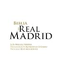 Biblia del Real Madrid (Spanish Edition)