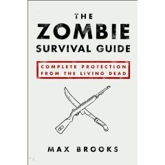 by Max Brooks The Zombie Survival Guide: Complete Paperback