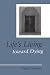 Books : Life's Living toward Dying: A Theological and Medical-Ethical Study