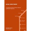 Social Work Theory: A Straightforward Guide for Practice Assessors and Placement Supervisors
