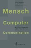 ISBN 9783642782732 product image for Mensch-Computer-Kommunikation: Benutzergerechte Systeme auf dem Weg in die Praxi | upcitemdb.com