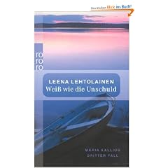Wei� wie die Unschuld: Maria Kallios dritter Fall