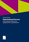 Produkt-Bild: Organizational Burnout: Das versteckte Ph&auml;nomen ausgebrannter Organisationen