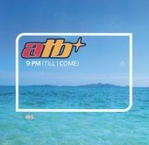Atb - 9 P.M. (Til I Come) [Single] - Zortam Music